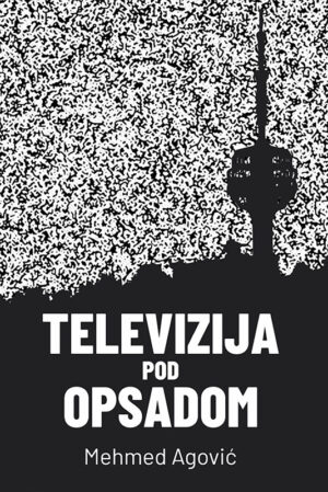 Televizija pod opsadom